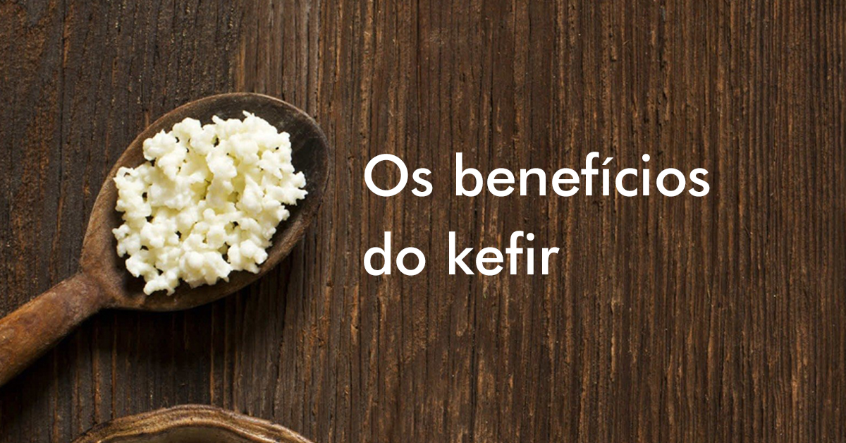 Benefícios do Kefir